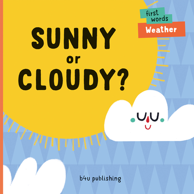 Sunny or Cloudy? (First Words) Cover Image