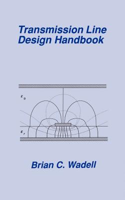Transmission Line Design Handbook (Artech House Microwave Library) Cover Image