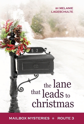 The Lane That Leads to Christmas Cover Image