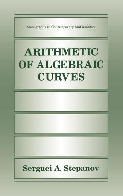 Arithmetic of Algebraic Curves (Monographs in Contemporary Mathematics) Cover Image