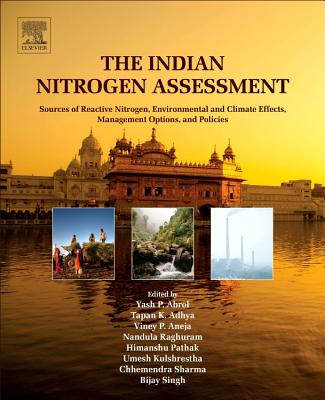 The Indian Nitrogen Assessment: Sources of Reactive Nitrogen, Environmental and Climate Effects, Management Options, and Policies Cover Image