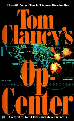 Op-Center 01 (Tom Clancy's Op-Center #1) By Tom Clancy, Steve Pieczenik, Jeff Rovin Cover Image