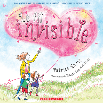 Le Fil Invisible = The Invisible String Cover Image