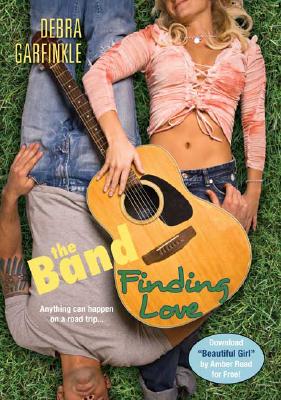 The Band: Finding Love By D. L. Garfinkle Cover Image