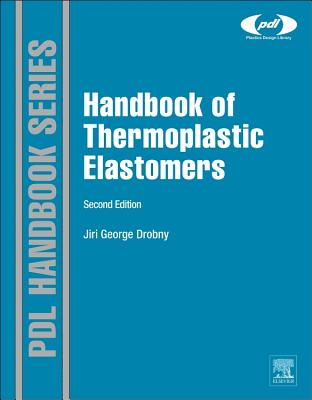 Handbook of Thermoplastic Elastomers (Plastics Design Library) Cover Image