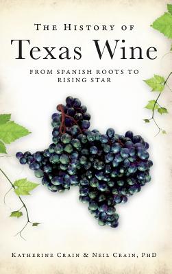 The History of Texas Wine: From Spanish Roots to Rising Star Cover Image