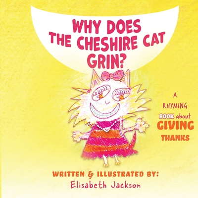 Why Does The Cheshire Cat Grin? Cover Image