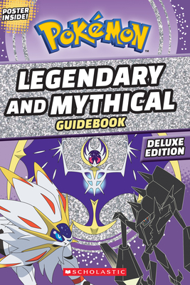 Legendary and Mythical Guidebook: Deluxe Edition (Pokémon) Cover Image
