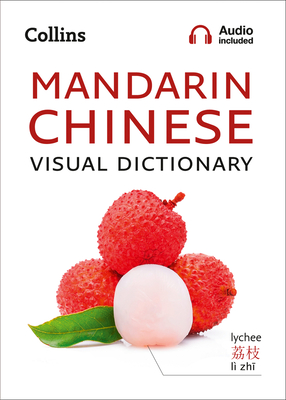 Collins Mandarin Chinese Visual Dictionary (Collins Visual Dictionaries) By Collins Dictionaries Cover Image
