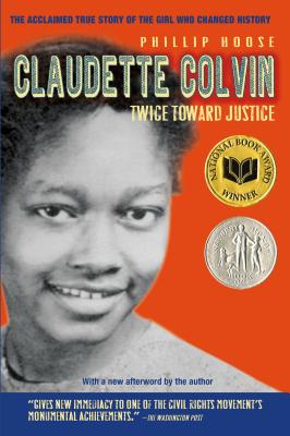 Claudette Colvin: Twice Toward Justice Cover Image