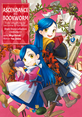 Ascendance of a Bookworm: Short Story Collection Volume 1 (Light Novel) Cover Image