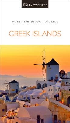 DK Eyewitness The Greek Islands (Travel Guide) Cover Image