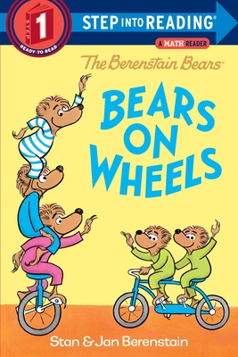The Berenstain Bears Bears on Wheels (Step into Reading) By Stan Berenstain, Jan Berenstain Cover Image