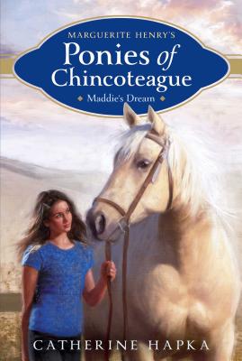Maddie's Dream (Marguerite Henry's Ponies of Chincoteague #1)