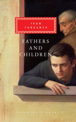 Fathers and Children: Introduction by John Bayley (Everyman's Library Classics Series)