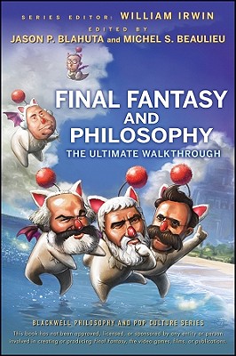 Final Fantasy Philosophy (Blackwell Philosophy and Pop Culture #12) By William Irwin (Editor), Jason P. Blahuta (Editor), Michel S. Beaulieu (Editor) Cover Image