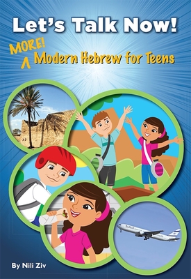 Let's Talk Now! More Modern Hebrew for Teens Cover Image