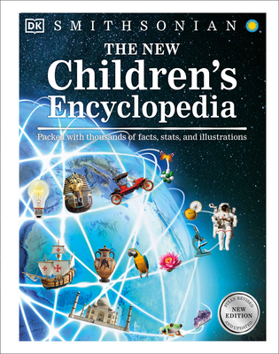 The New Children's Encyclopedia: Packed with Thousands of Facts, Stats, and Illustrations (DK Children's Visual Encyclopedias)