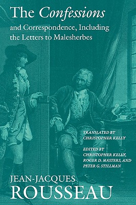 The Confessions and Correspondence, Including the Letters to Malesherbes Cover Image