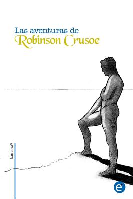 Las aventuras de Robinson Crusoe (Narrativa74 #18)