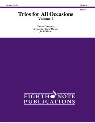 Trios for All Occasions, Vol 2: 3 Horns, Score & Parts (Eighth