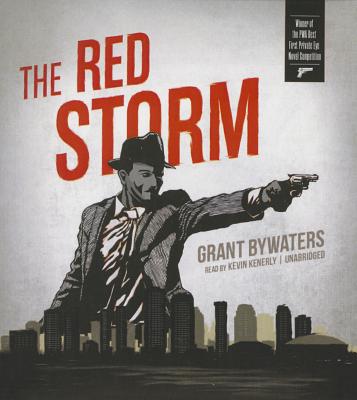 The Red Storm By Grant Bywaters, Kevin Kenerly (Read by) Cover Image