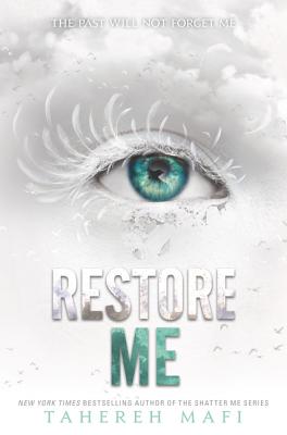 Cover for Restore Me (Shatter Me #4)