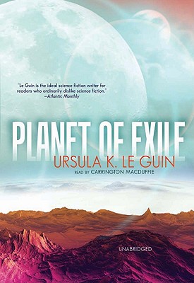 Planet of Exile Lib/E (Hainish Cycle #2)