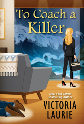 To Coach a Killer (A Cat & Gilley Life Coach Mystery #2) By Victoria Laurie Cover Image