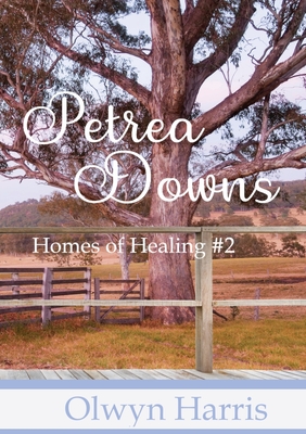 Petrea Downs By Olwyn Harris, Helen Brown (Prepared by), Wendy L. Wood (Editor) Cover Image