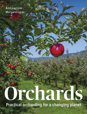 Orchards: Practical Orcharding for a Changing Planet Cover Image