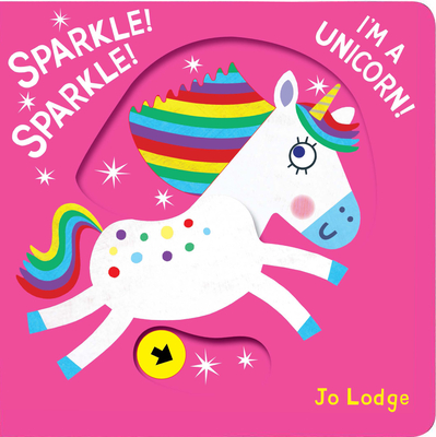 Cover for Sparkle! Sparkle! I'm a Unicorn!
