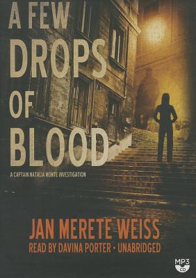 Cover for A Few Drops of Blood (Captain Natalia Monte #2)
