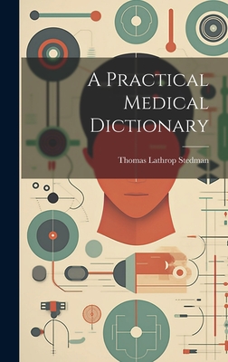 A Practical Medical Dictionary Cover Image