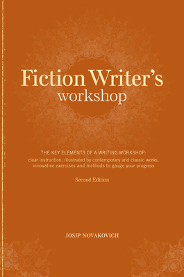 Fiction Writer's Workshop By Josip Novakovich Cover Image