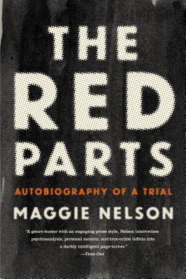 Cover Image for The Red Parts : Autobiography of a Trial