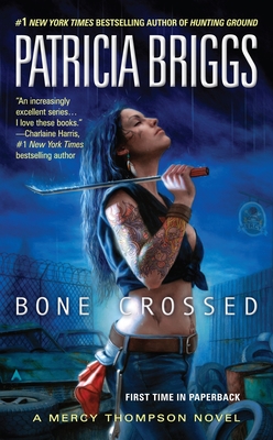 Bone Crossed (Mercy Thompson #4) Cover Image