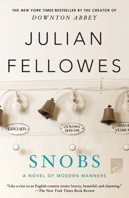 Snobs: A Novel