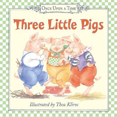 Three Little Pigs By Public Domain, Thea Kliros (Illustrator) Cover Image