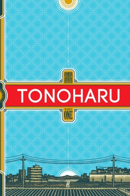 Tonoharu: Part One SC By Lars Martinson Cover Image