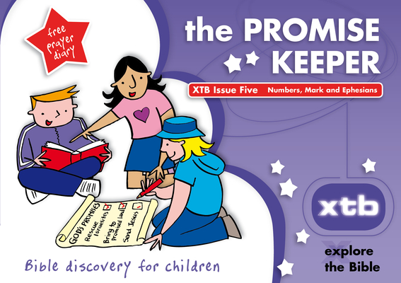 Xtb 5: The Promise Keeper: Bible Discovery for Children 5 By Alison Mitchell Cover Image