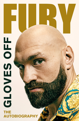 Gloves Off: The Autobiography By Tyson Fury Cover Image