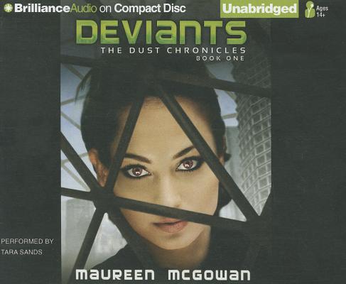 Cover for Deviants (Dust Chronicles #1)