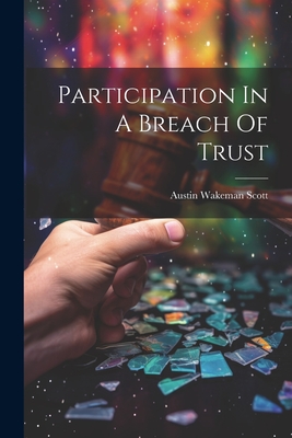 Participation In A Breach Of Trust Cover Image