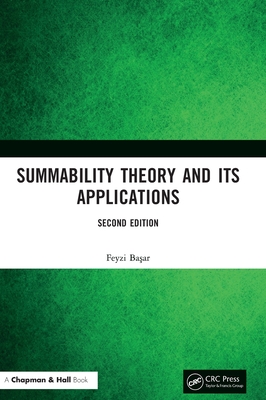 Summability Theory and Its Applications By Feyzi Başar Cover Image