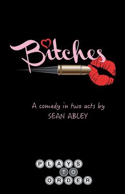 Bitches By Sean Abley Cover Image