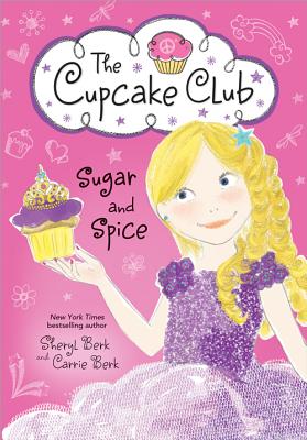 Sugar and Spice: The Cupcake Club Cover Image