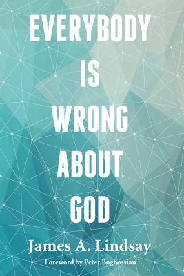 Everybody Is Wrong About God Cover Image