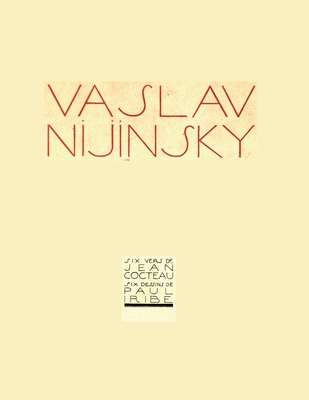 Vaslav Nijinsky By Paul Iribe, Jean Cocteau Cover Image