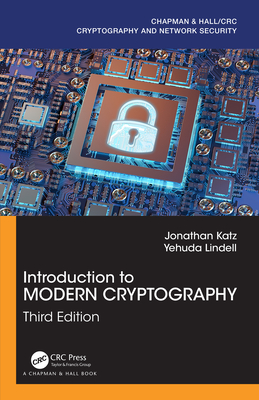 Introduction to Modern Cryptography (Chapman & Hall/CRC Cryptography and Network Security)